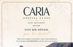 Caria Hotel, “Caria Special Class” Kimliğiyle Yeni Dönemine Başladı