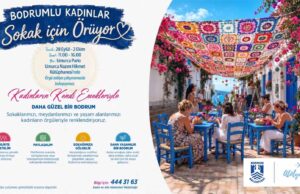 Bodrum’un sokakları, kadınların el emeğiyle renkleniyor