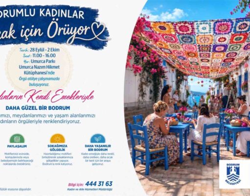 Bodrum’un sokakları, kadınların el emeğiyle renkleniyor