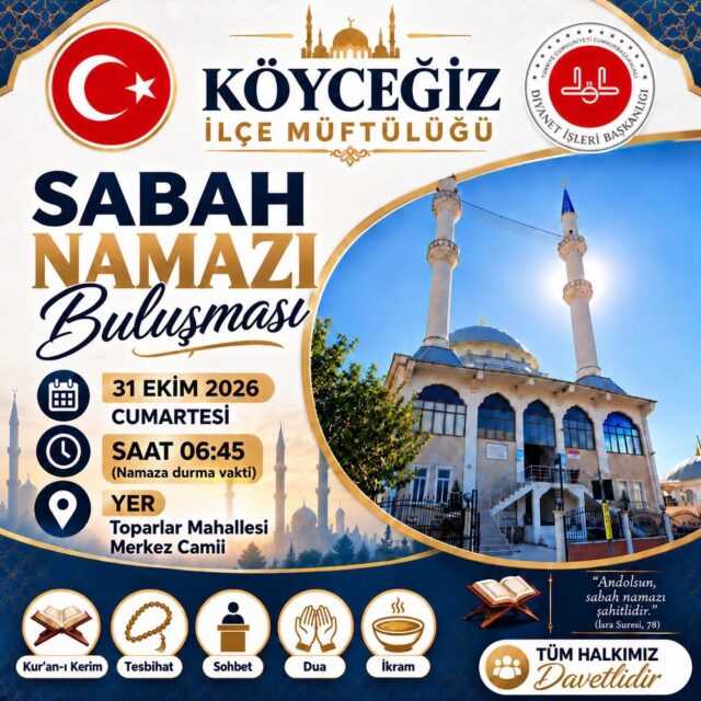 Köyceğiz’de sabah namazı buluşmaları Toparlar Merkez Camii’nde başlıyor